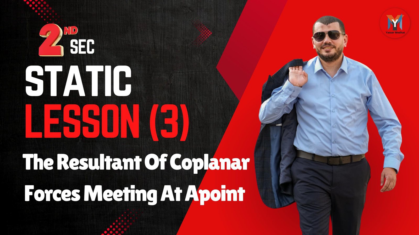 2nd Sec 🏹 Static 🏹 lesson 3 🔝 The Resultant Of Coplanar Forces Meeting At Apoint 🔝